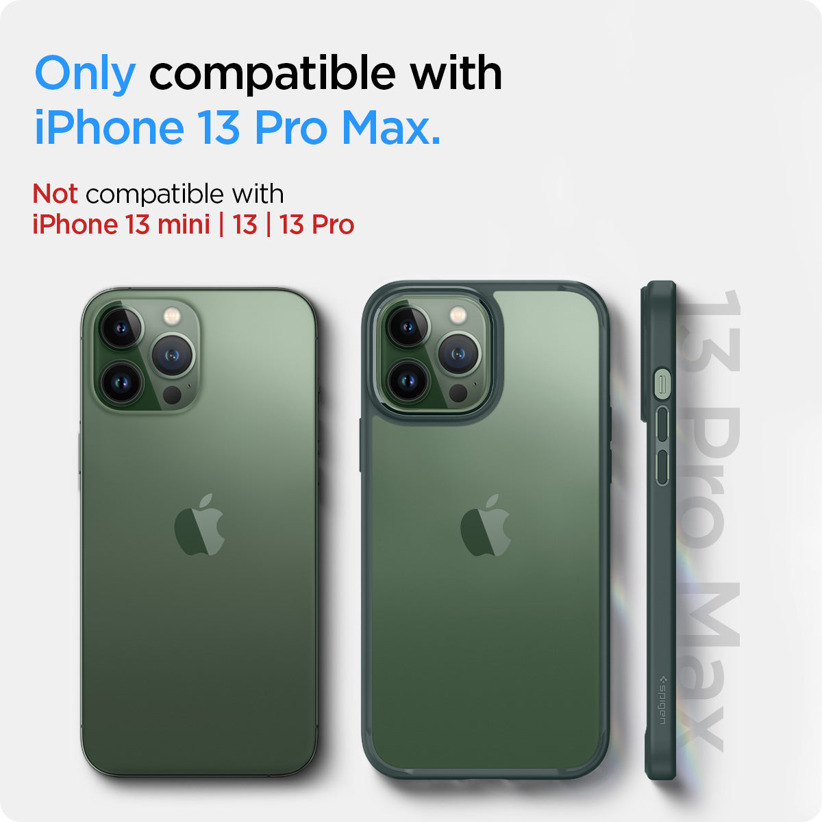 ACS04558 - iPhone 13 Pro Max Case Ultra Hybrid in midnight green showing the compatibility only with iPhone 13 Pro Max. Not compatible with iPhone 13 mini | 13 | 13 Pro 