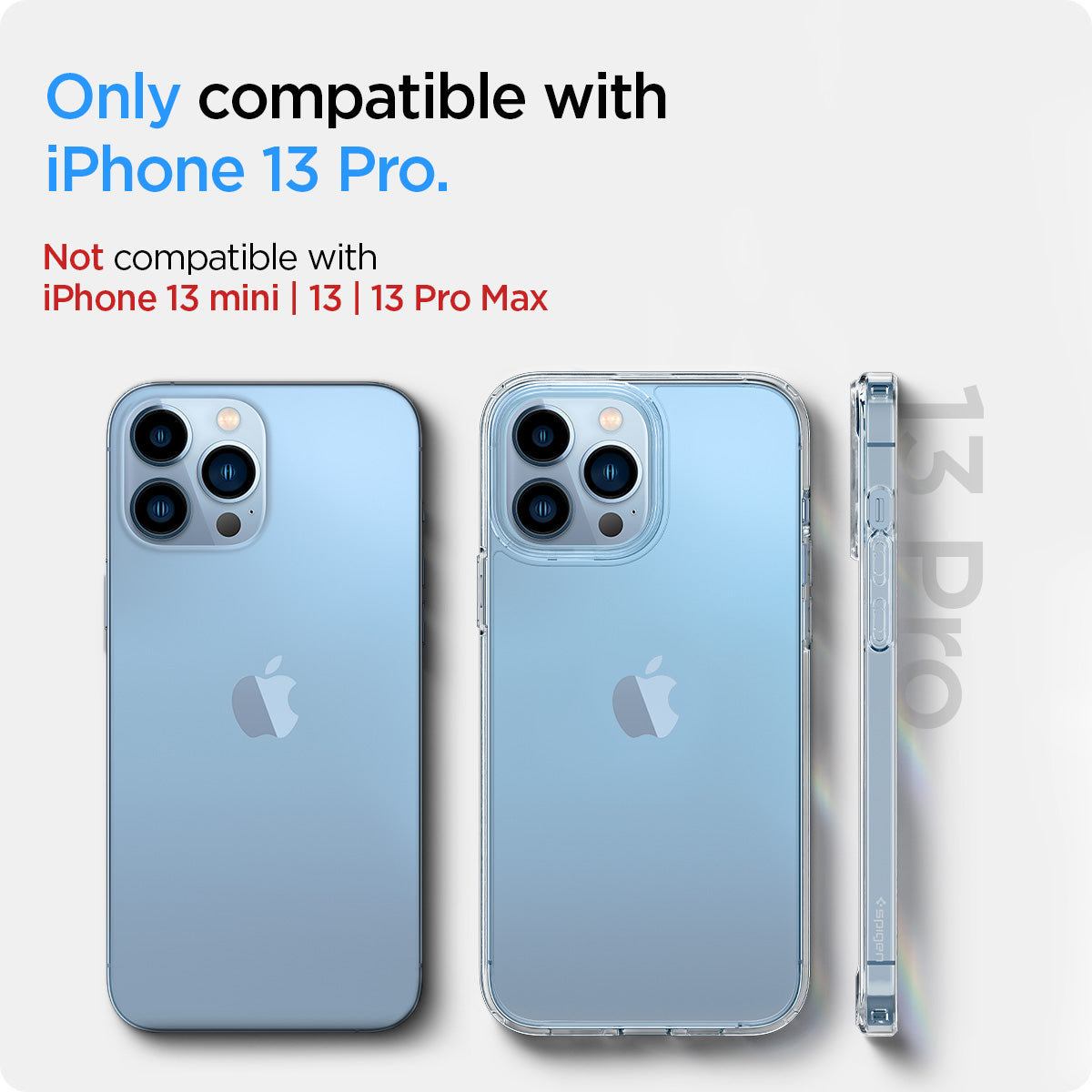 ACS03261 - iPhone 13 Pro Case Ultra Hybrid in crystal clear showing the compatibility only with iPhone 13 Pro. Not compatible with iPhone 13 mini | 13 | 13 Pro Max