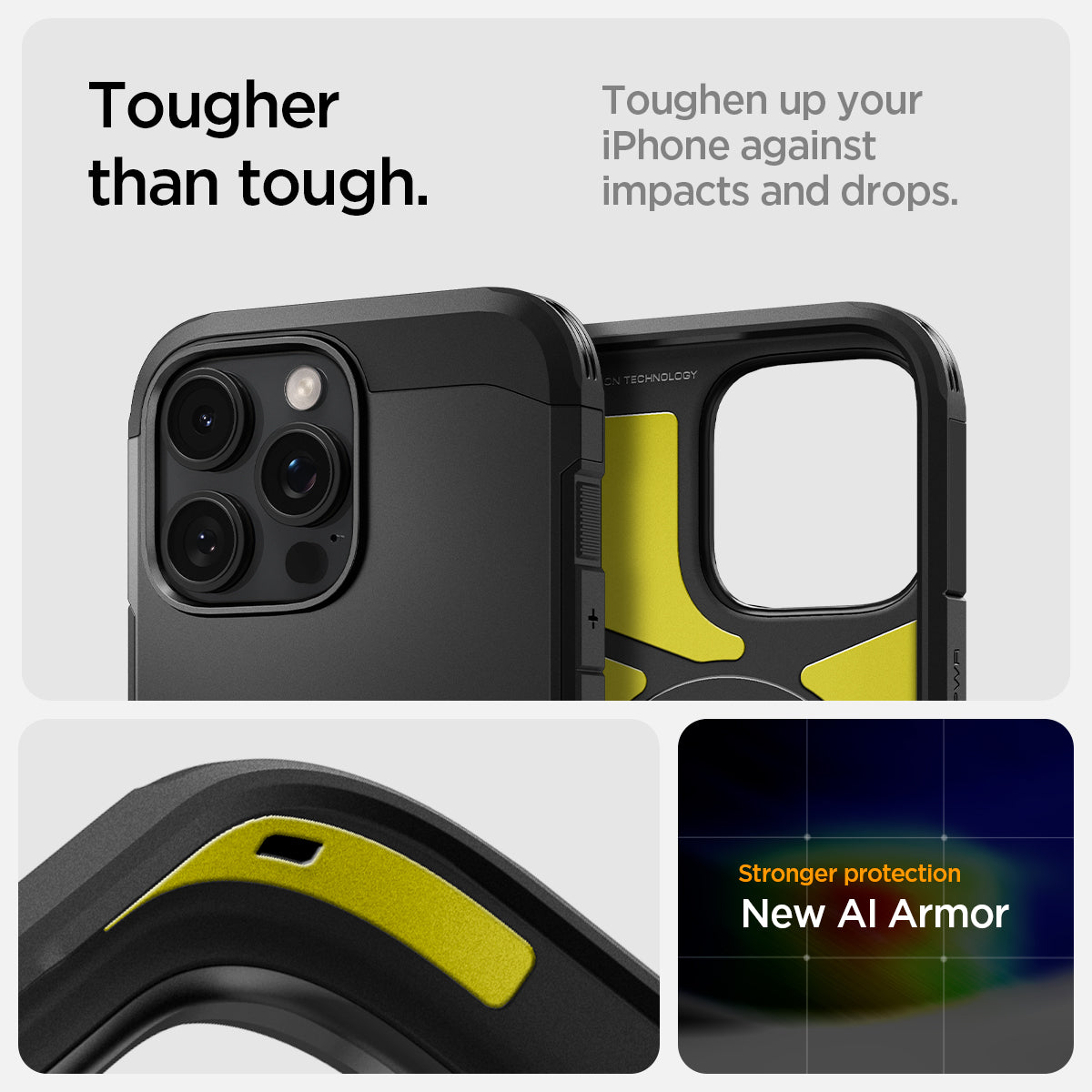 ACS08510 - iPhone 16 Pro Case Tough Armor T AI (MagFit + Camera Control) in Black showing the tougher than tough, toughen up your iPhone against impacts and drops, stronger protection, New AI Armor