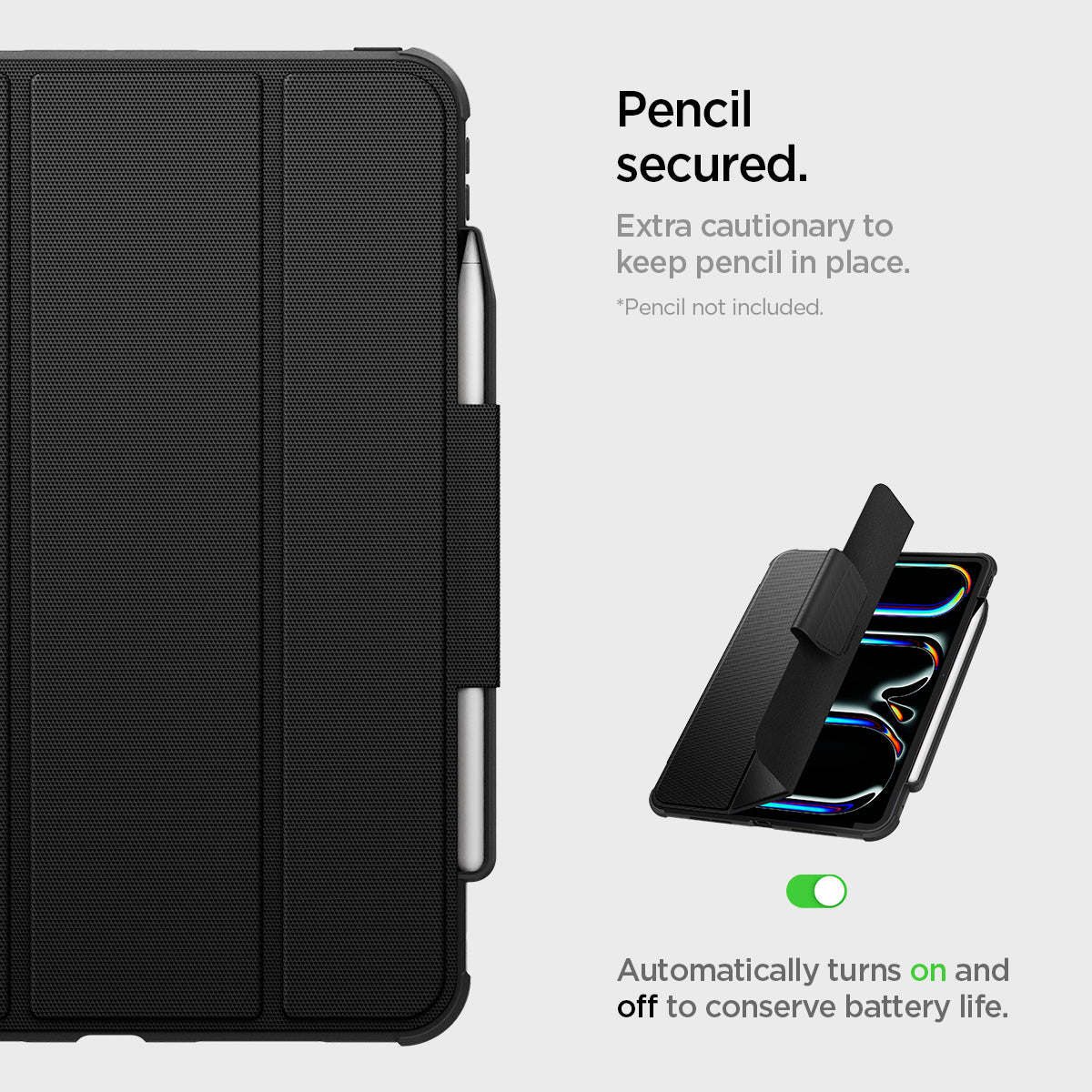 ACS07017 - iPad Pro 11-inch Case Rugged Armor Pro in Black showing the pencil secured.  Extra cautionary to keep pencil in place. Automatically turns on and off to conserve battery life