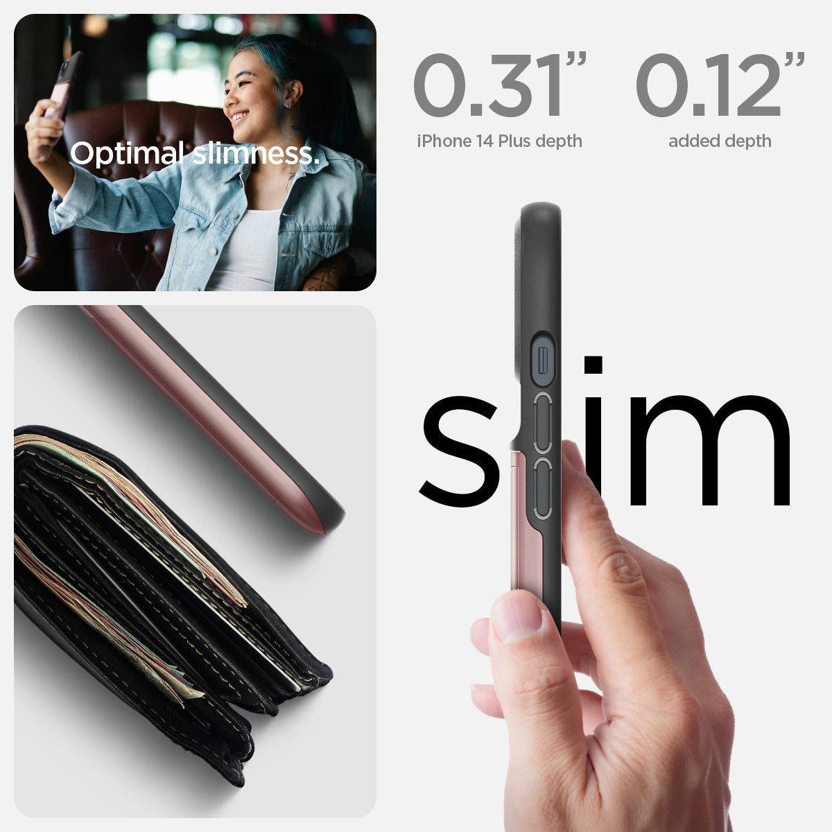 ACS04912 - iPhone 14 Plus Case Slim Armor CS in rose gold showing optimal slimness. 0.31" iPhone 14 plus depth, 0.12" added depth. slim.