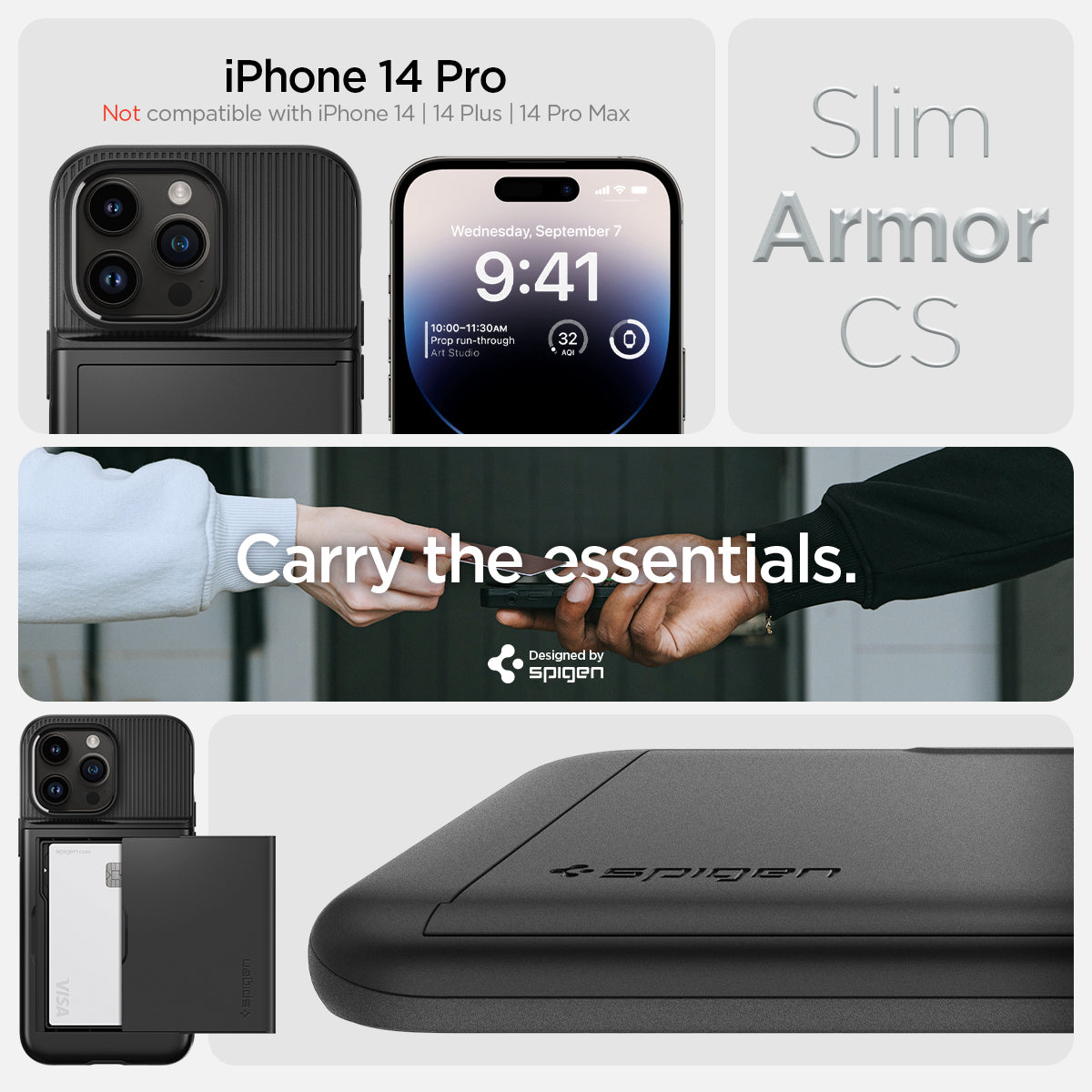 ACS04980 - iPhone 14 Pro Case Slim Armor CS in black iPhone 14 pro max Not compatible with iPhone 14, 14plus, 14 pro. Slim armor cs. Carry the essentials. Designed by spigen.