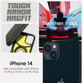 ACS05061 - iPhone 14 Case Tough Armor (MagFit) in gunmetal showing tough armor magfit. toughen it out. iPhone 14. Not compatible with iPhone 14 plus, 14 pro, 14 pro max.