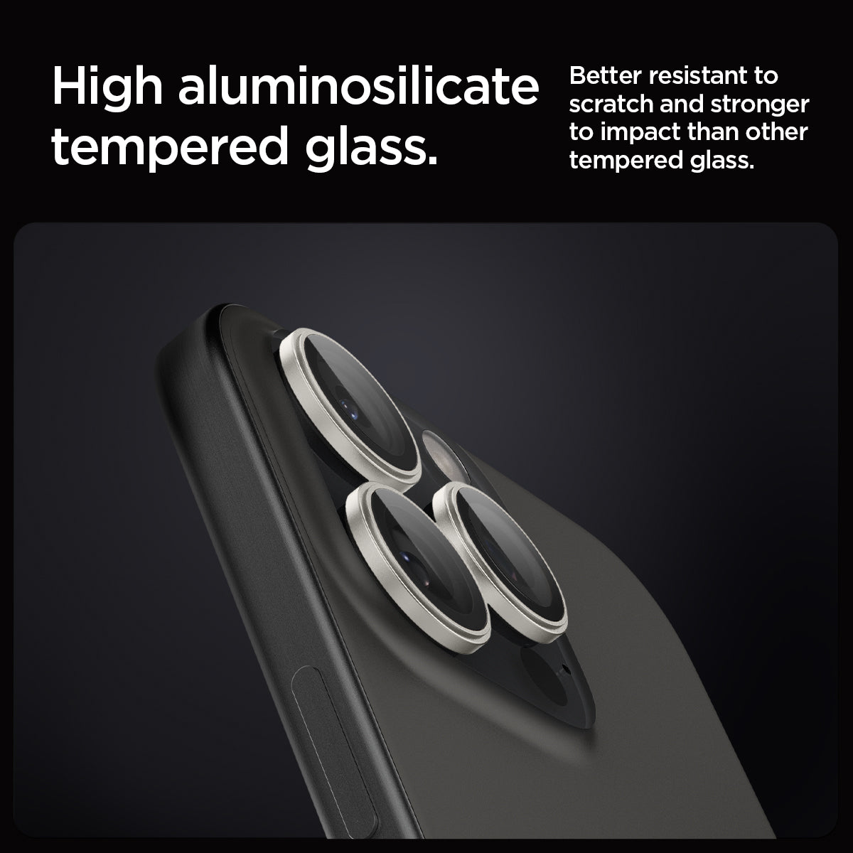 AGL08863 - iPhone 16 Pro Max / iPhone 16 Pro Optik Pro EZ Fit Lens Protector in Bright Silver showing the high aluminosilicate tempered glass. Better resistant to scratch and stronger to impact than other tempered glass