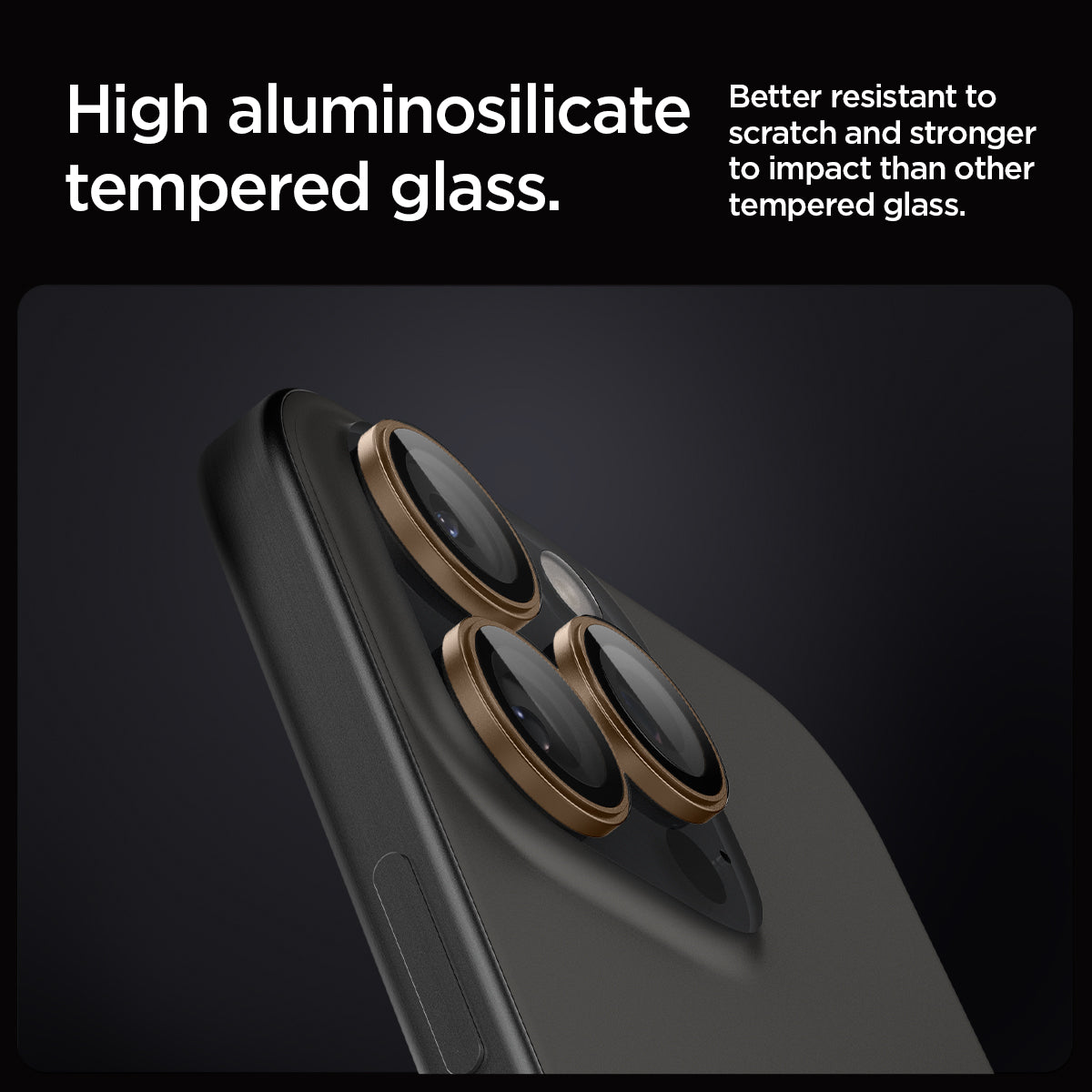 AGL08862 - iPhone 16 Pro Max Optik Pro EZ Fit Lens Protector in Desert Titanium showing the high aluminosilicate tempered glass. Better resistant to scratch and stronger to impact than other tempered glass