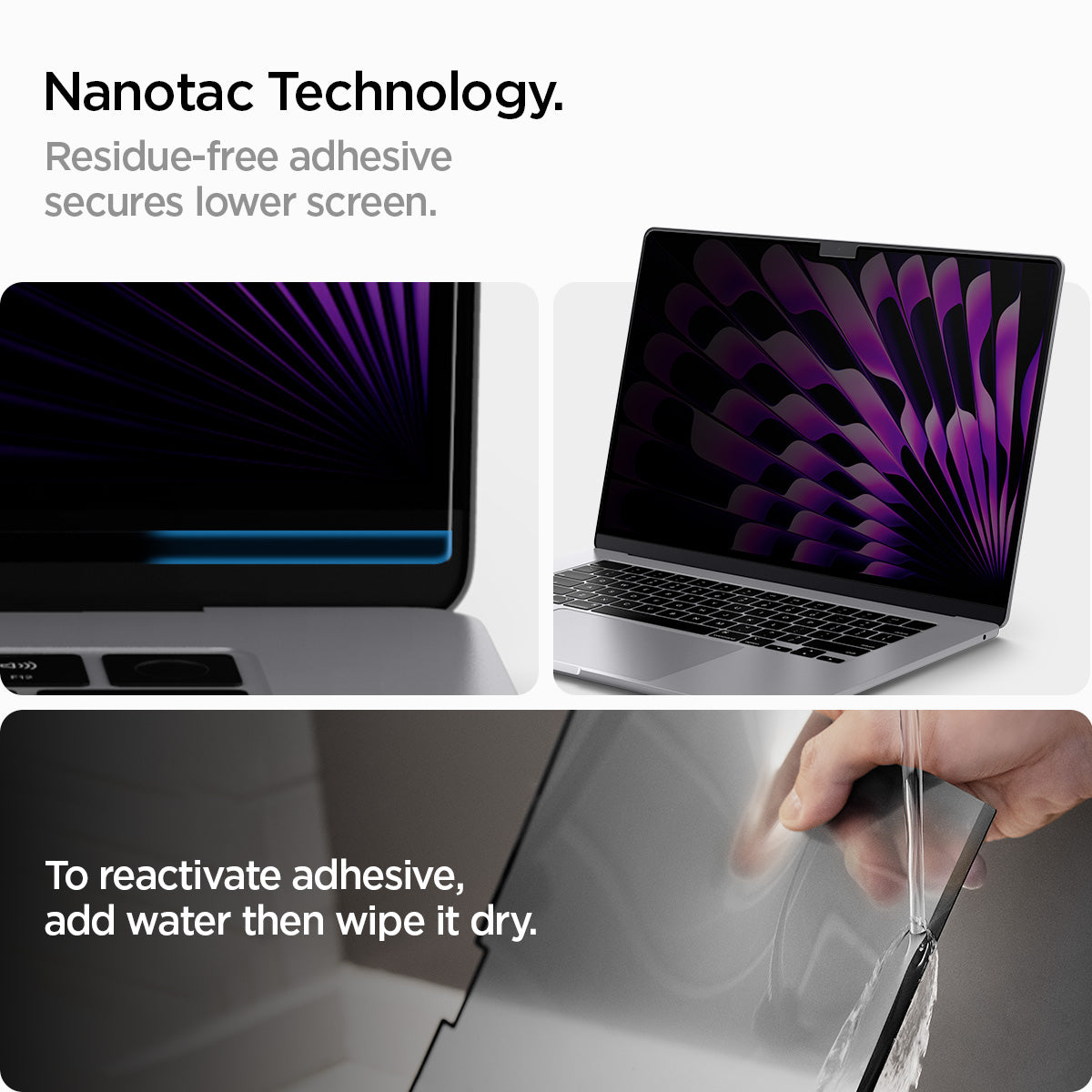 AFL06951 - Macbook Air 15" Screen Protector Safe View showing the Nanotac Technology. Residue-free adhesive secure lower screen. To reactivate adhesive, add water then wipe it dry