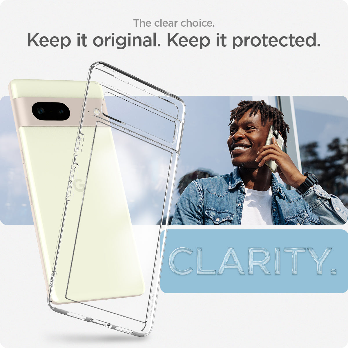 ACS04699 - Pixel 7 Case Ultra Hybrid in crystal clear showing the clear choice. Keeping it original and protected