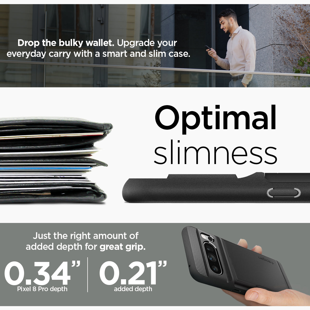ACS06323 - Pixel 8 Pro Case Slim Armor CS in black Drop the bulky wallet. Upgrade your everyday carry with a smart and slim case. Optimal slimness. Just the right amount of added depth for great grip.
