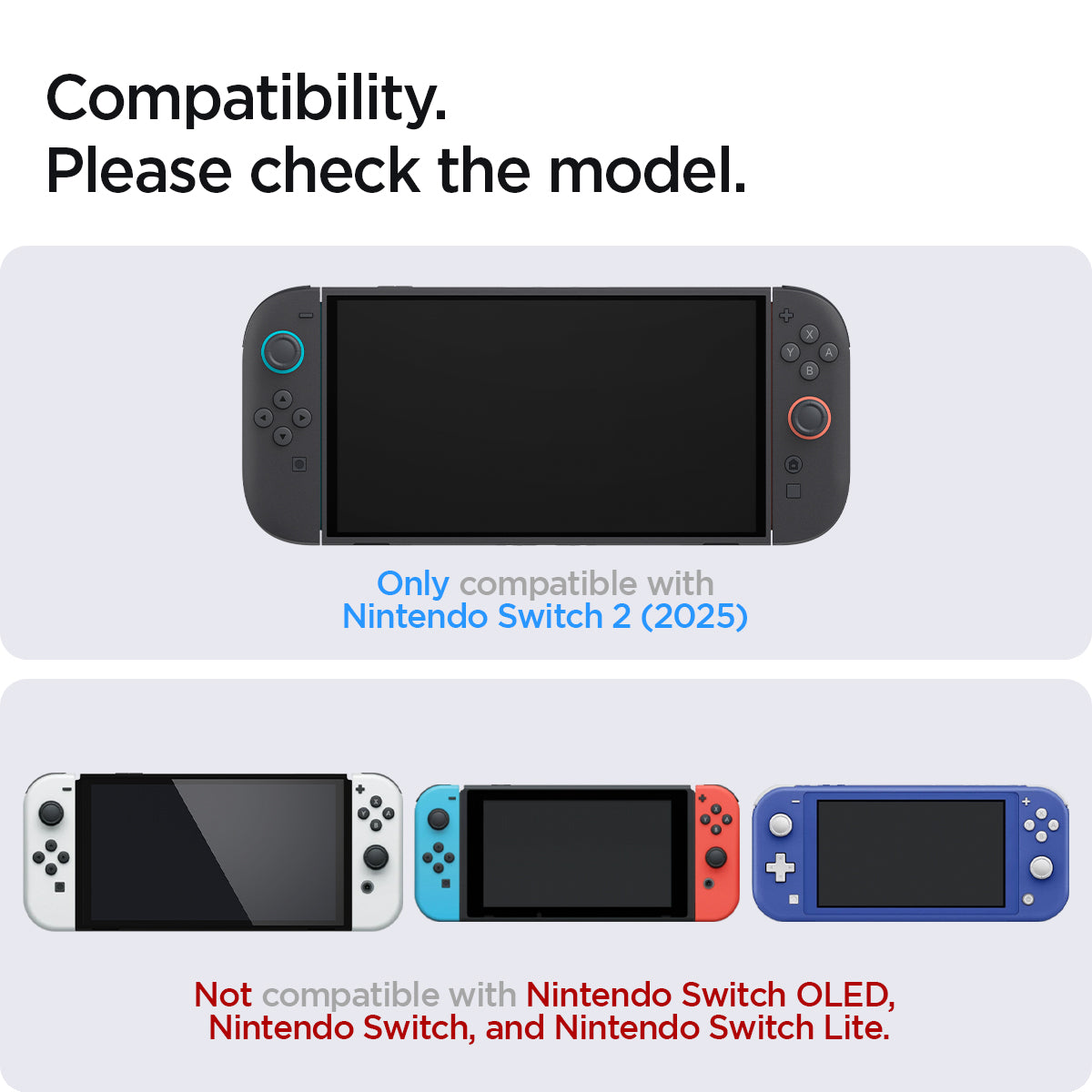 AGL09111 - Nintendo Switch 2 GLAS.tR EZ Fit in Clear showing the compatibility. Only compatible with Nintendo Switch 2 (2025) Not compatible with Nintendo Switch OLED, Nintendo Switch, and Nintendo Switch Lite