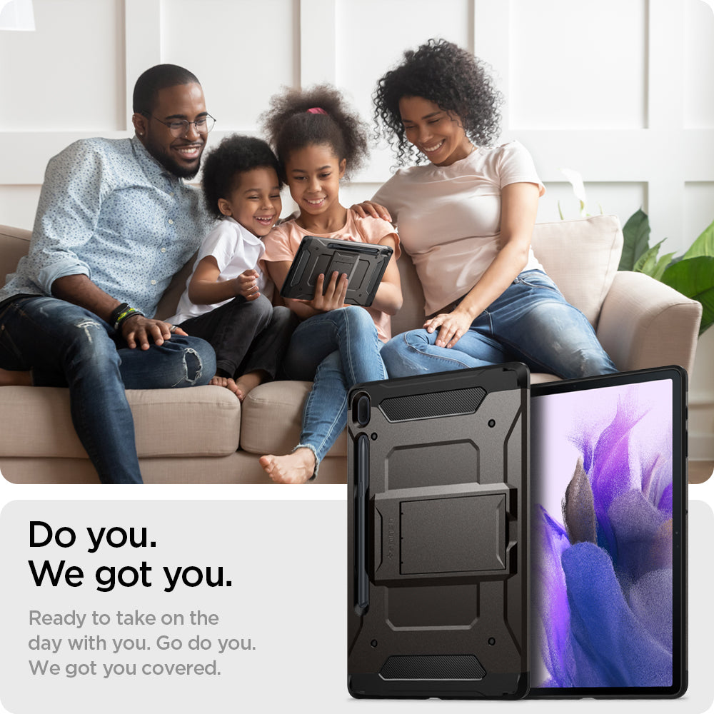 ACS03008 - Galaxy Tab S7 FE Case Tough Armor Pro in gunmetal do you. we got you. ready to take on the da with you. we got you covered all day.