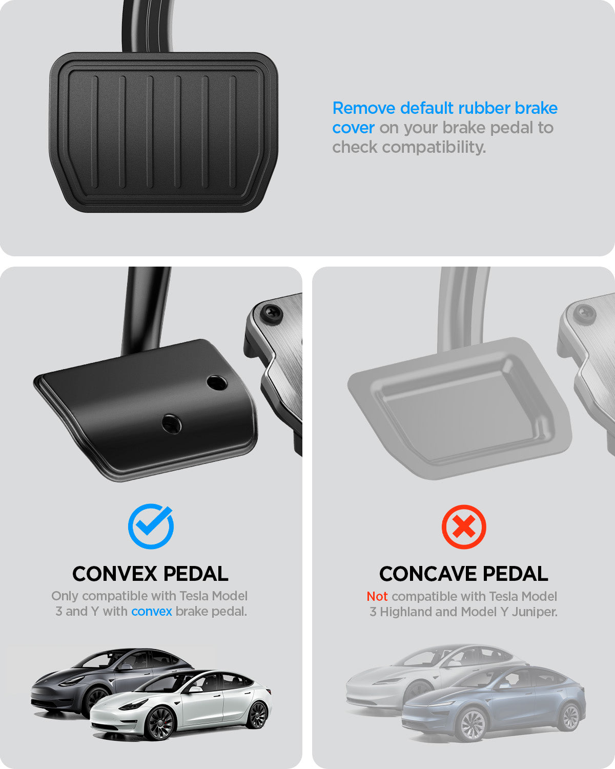 ACP07220 - Tesla Model Y & 3 Pedal Cover TO201 in Black remove default rubber brake pedal to check compatibility. convex pedal. only compatible with tesla model 3 and y with convex brake pedal. concave pedal. not compatible with tesla model 3 highland and model y juniper.